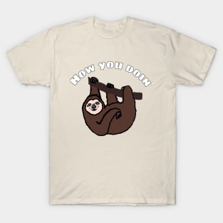 How you doin' T-Shirt